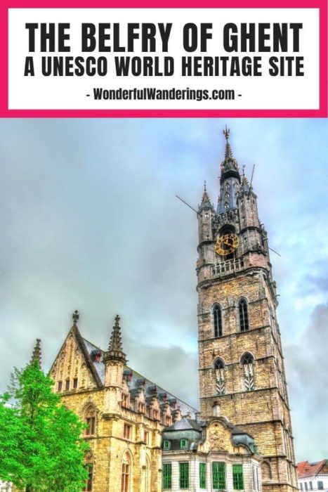 The Ghent Belfry: A UNESCO World Heritage Site