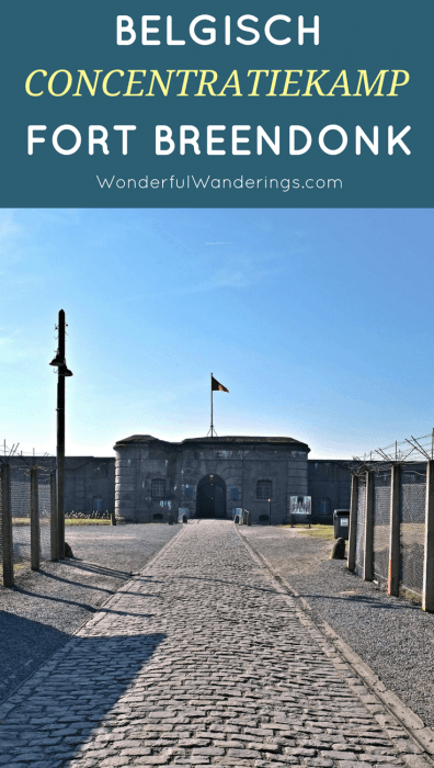 Wil je Fort Breendonk bezoeken, een voormalig concentratiekamp in België? Lees dan eerst even dit