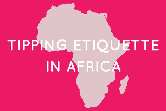Tipping in Africa: What to Tip in 14 Countries 6