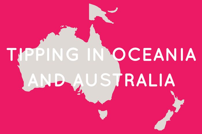 Tipping in Australia, Fiji and New Zealand: What to Give 1