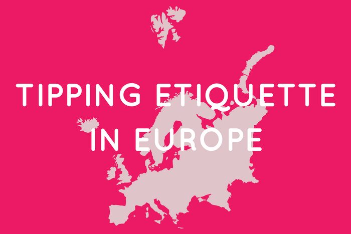Tipping in Europe: How Much to Tip in 46 Countries 4