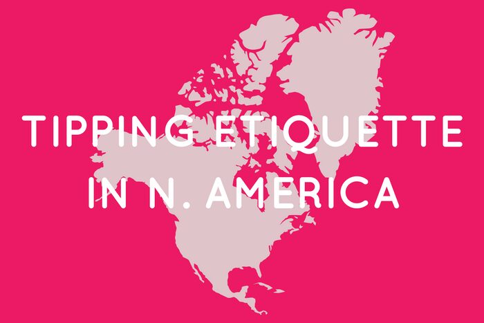 Tipping in North America: How Much to Tip in 17 Countries 3