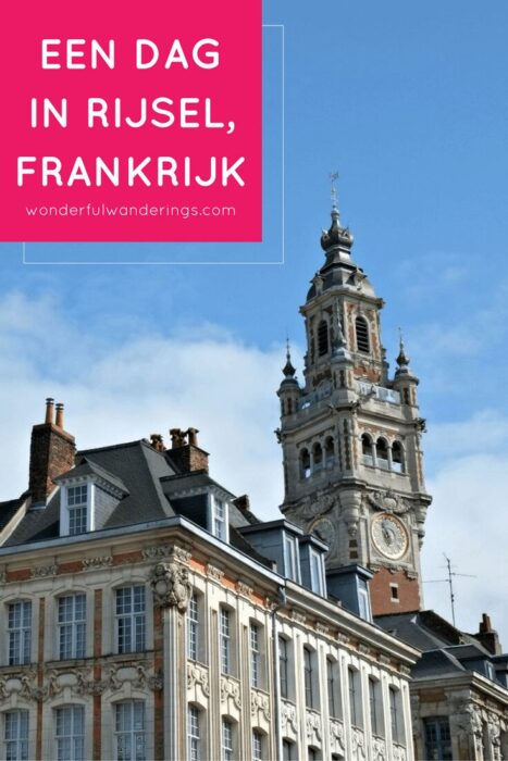Wil je weten wat te doen in Lille, Frankrijk? Lees dan deze post bomvol tips