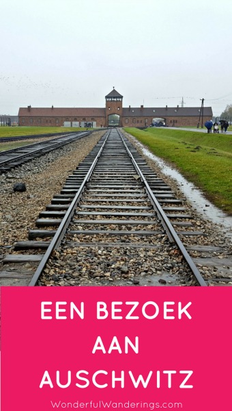 Concentratiekamp Auschwitz bezoeken