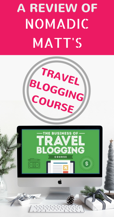 A review of Nomadic Matt's travel blogging course The Business of Travel Blogging