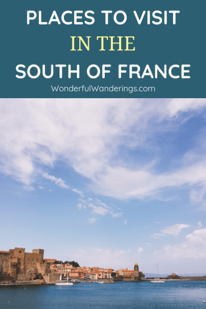 The South of France itinerary: skipping the big cities