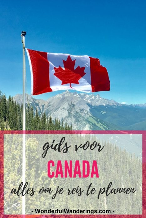 Een praktische gids bomvol informatie om je reis naar Canada mee te plannen