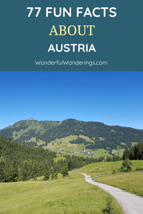 Planning to travel to Austria or just want to know more about it? These 77 fun facts tell you about the history of places like Vienna and Salzburg, about food and nature in Austria and much more.