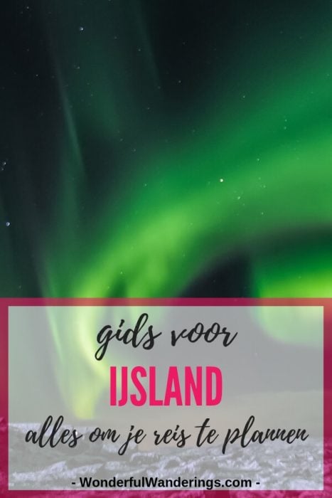 Een praktische gids bomvol informatie om je reis naar IJsland mee te plannen