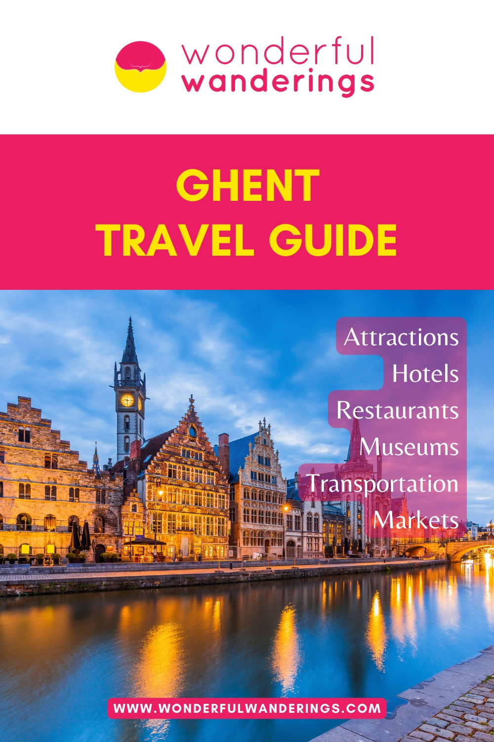 Ghent Travel Guide WonderfulWanderings
