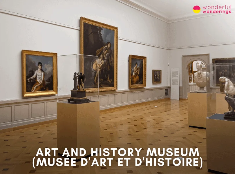 Art and History Museum (Musée d'Art et d'Histoire)