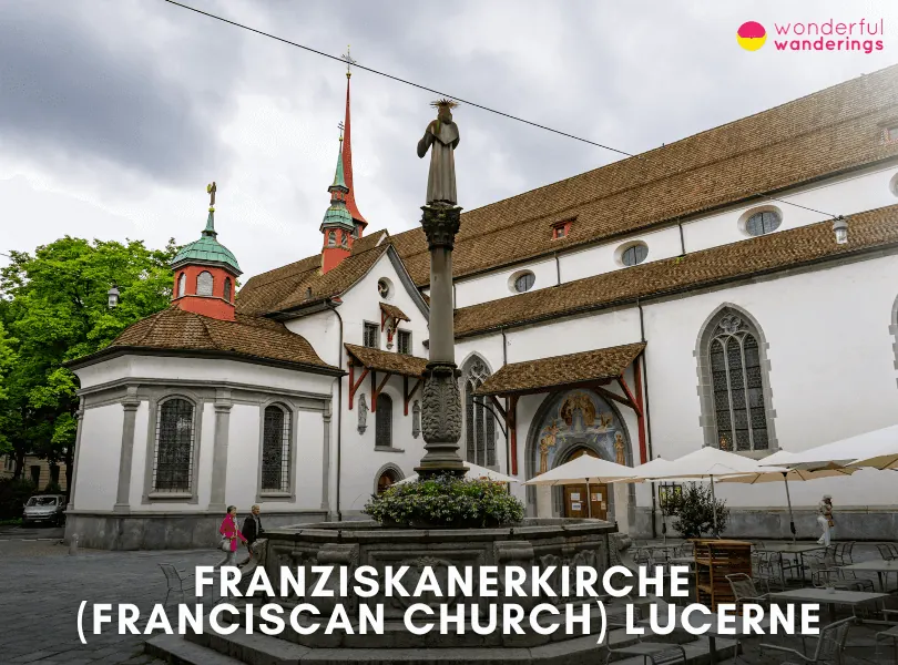 Franziskanerkirche (Franciscan Church) Lucerne