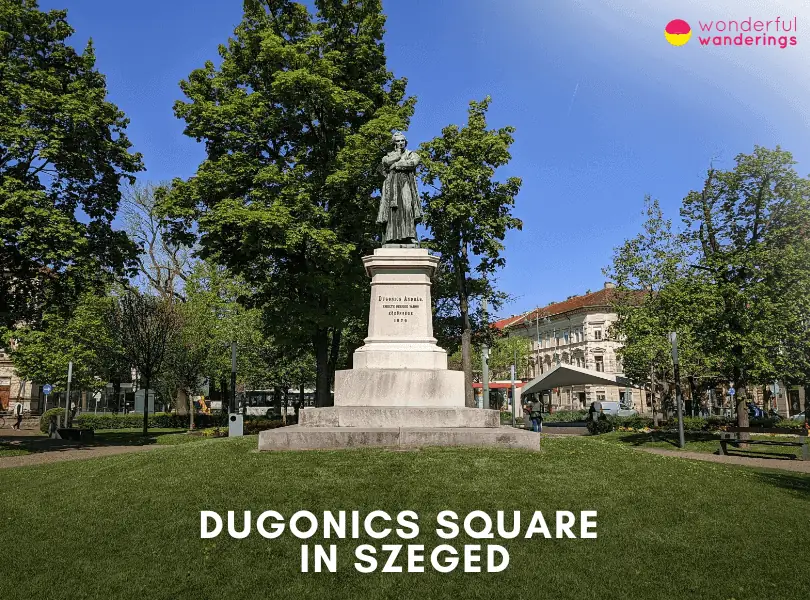 Dugonics Square in Szeged