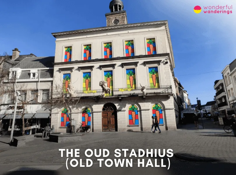 The Oud Stadhius (Old Town Hall)