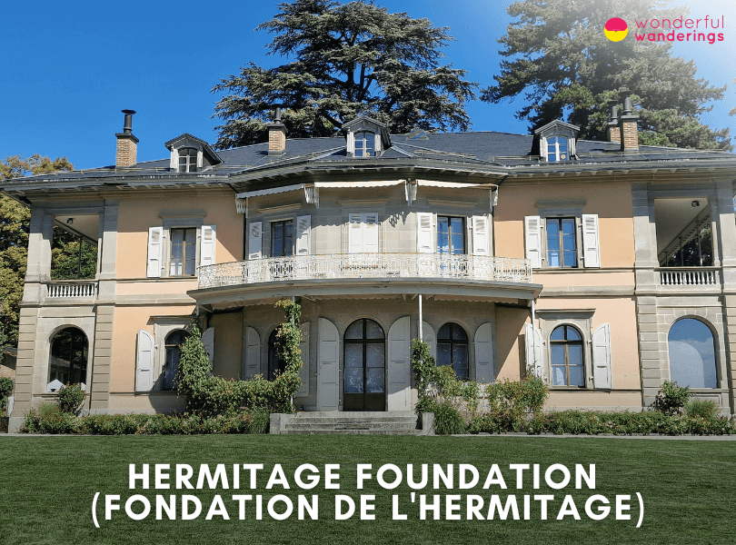 Hermitage Foundation (Fondation de l'Hermitage)