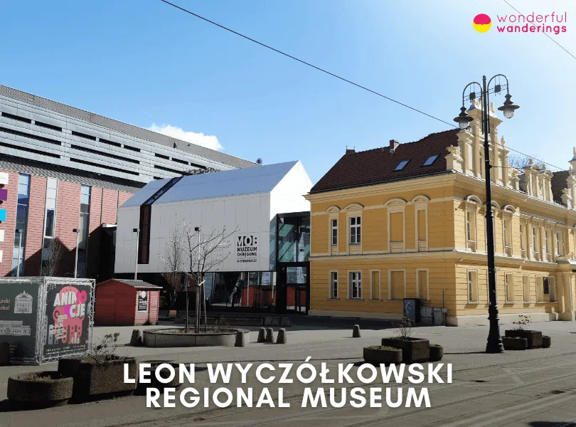 Leon Wyczółkowski Regional Museum