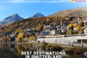 Switzerland Best Destinations