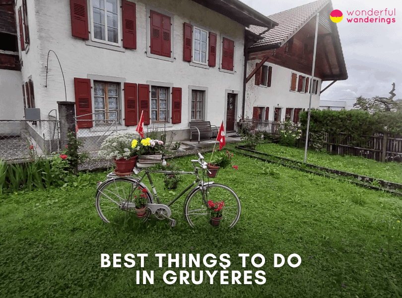 Gruyères Best Things to Do