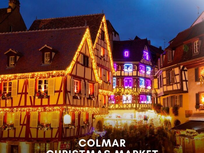 Colmar Christmas Market 2026-2027: Dates & 6 Markets 1